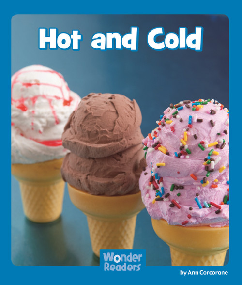 Hot and Cold - 9781429678650 by Ann Corcorane, 9781429678650