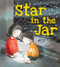 Star in the Jar - 9781728250144 by Sam Hay, Sarah Massini, 9781728250144