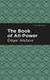The Book of All-Power by Edgar Wallace, Mint Editions, 9781513266411