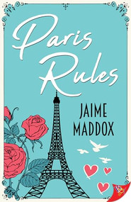 Paris Rules by Jaime Maddox, 9781636790770