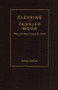 Clearing the Tangled Wood (Poetry as a Way of Seeing the World) - 9781933146607 by James Lawless, 9781933146607