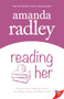 Reading Her by Amanda Radley, 9781636790756