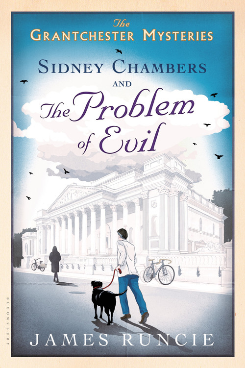 Sidney Chambers and The Problem of Evil (Grantchester Mysteries 3) by James Runcie, 9781608199525