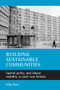Building sustainable communities (Spatial policy and labour mobility in post-war Britain) by Mike Raco, 9781861347435