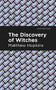 The Discovery of Witches by Matthew Hopkins, Mint Editions, 9781513271460