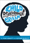 Child Development and the Brain (An Introduction) by Rob Abbott, Esther Burkitt, 9781447307044