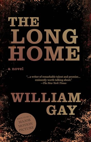The Long Home by William Gay, 9781938103223