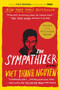 The Sympathizer (A Novel (Pulitzer Prize for Fiction)) by Viet Thanh Nguyen, 9780802124944