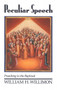 Peculiar Speech (Preaching to the Baptized) by Will Willimon, 9780802806161