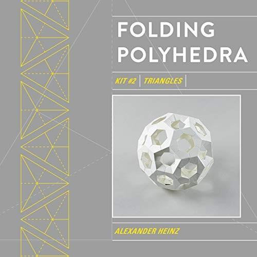 Folding Polyhedra (Kit #2 Triangles) by Alexander Heinz, 9780764362743