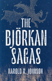 The Björkan Sagas by Harold R. Johnson, 9781487009809