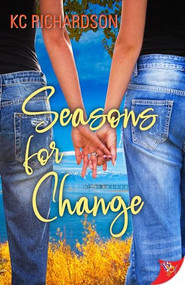 Seasons for Change by KC Richardson, 9781635558821