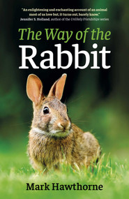 The Way of the Rabbit by Mark Hawthorne, 9781789047936