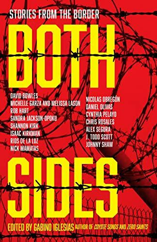Both Sides (Stories from the Border) by Gabino Iglesias, 9781947993877