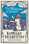 The Wildcats of Exeter (A gripping medieval mystery from the bestselling author) by Edward Marston, 9780749026455