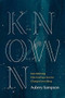 Known (How Believing Who God Says You Are Changes Everything) by Aubrey Sampson, 9781641583084