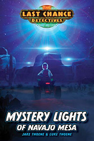 Mystery Lights of Navajo Mesa by Jake Thoene, Luke Thoene, 9781646070510