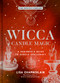 Wicca Candle Magic (A Beginner's Guide to Candle Spellcraft) by Lisa Chamberlain, 9781454935339