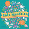 Cute Mandalas (Get Coloring, Have Fun) by Apsi Sumanasiri, 9781454943907