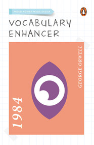 1984 (Vocabulary Enhancer) by Penguin India Editorial Team, 9780143446194