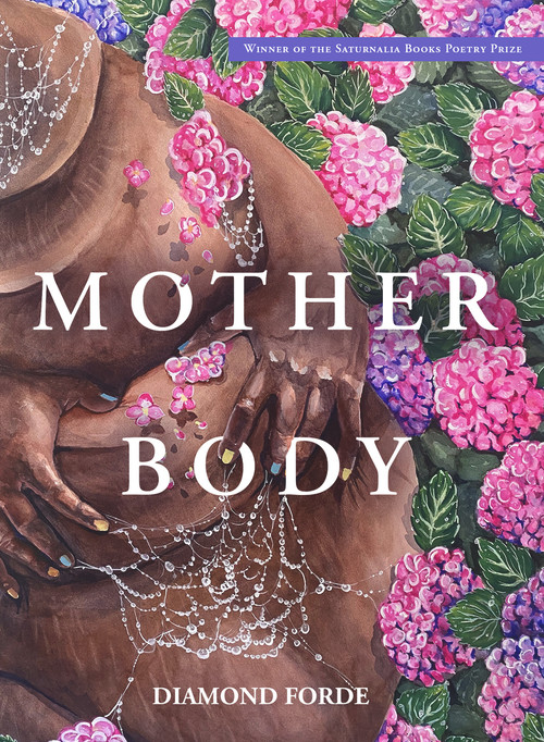 Mother Body by Diamond Forde, 9781947817241