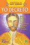 Yo decreto (Spanish Edition) by Akari Berganzo, 9786079346621