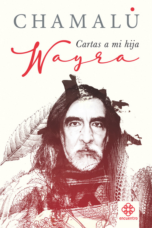 Wayra (Cartas a mi hija) (Spanish Edition) by Chamalú, 9786079472641