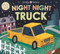 Night Night Books: Night Night Truck by Roger Priddy, 9781684491902