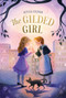 The Gilded Girl - 9781250820532 by Alyssa Colman, 9781250820532