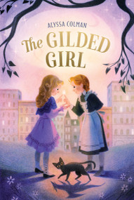 The Gilded Girl - 9781250820532 by Alyssa Colman, 9781250820532