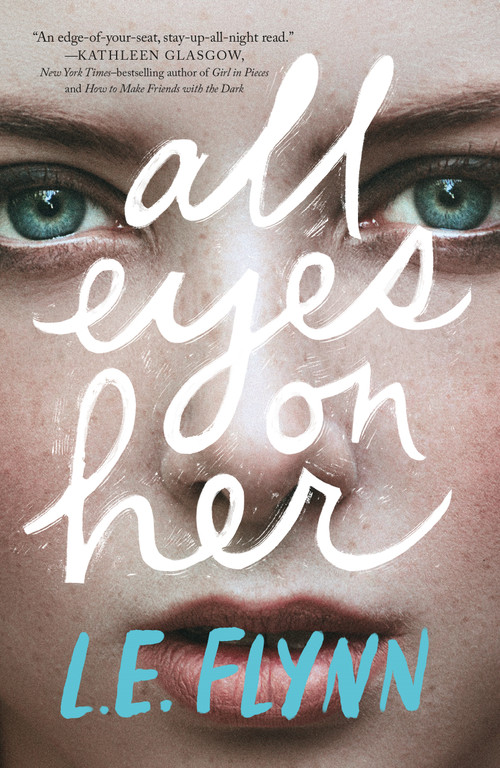 All Eyes on Her - 9781250762832 by L.E. Flynn, 9781250762832
