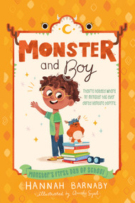 Monster and Boy: Monster's First Day of School - 9781250821072 by Hannah Barnaby, Anoosha Syed, 9781250821072