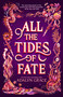 All the Tides of Fate - 9781250817693 by Adalyn Grace, 9781250817693