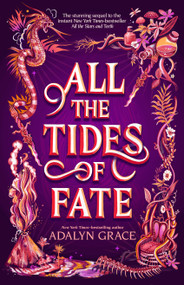 All the Tides of Fate - 9781250817693 by Adalyn Grace, 9781250817693