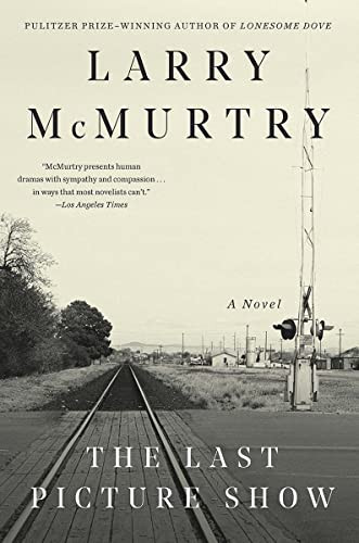 The Last Picture Show by Larry McMurtry, 9781631493591