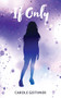 If Only - 9781735037905 by Carole Geithner, 9781735037905