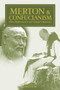 Merton & Confucianism (Rites, Righteousness and Integral Humanity) by Patrick F O'Connell, 9781941610848