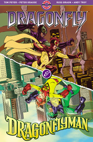 Dragonfly and Dragonflyman by Tom Peyer, Peter Krause, Russ Braun, Jamal Igle, 9780998044286