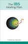 The IBS Healing Plan by Theresa Cheung, 9781847090133