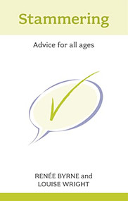 Stammering (Advice For All Ages) by Renee Byrne, 9781847090201