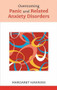 Overcoming Panic and Related Anxiety Disorders by Margaret Hawkins, 9781847090614