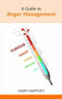 A Guide to Anger Management by Mary Hartley, 9781847090720