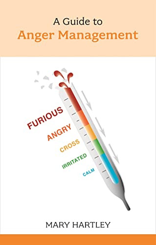 A Guide to Anger Management by Mary Hartley, 9781847090720