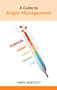 A Guide to Anger Management by Mary Hartley, 9781847090720