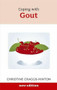 Coping With Gout by Christine Craggs-Hinton, 9781847091482
