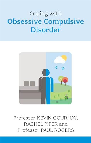 Coping with Obsessive Compulsive Disorder by Kevin Gournay, 9781847091574