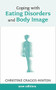 Coping with Eating Disorders and Body Image by Christine Craggs-Hinton, 9781847092403