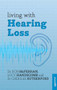 Living with Hearing Loss by Don McFerran, 9781847092724