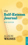 The Self-Esteem Journal by Alison Waines, 9781847092977