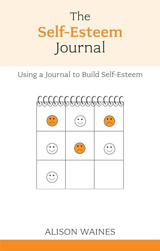 The Self-Esteem Journal by Alison Waines, 9781847092977